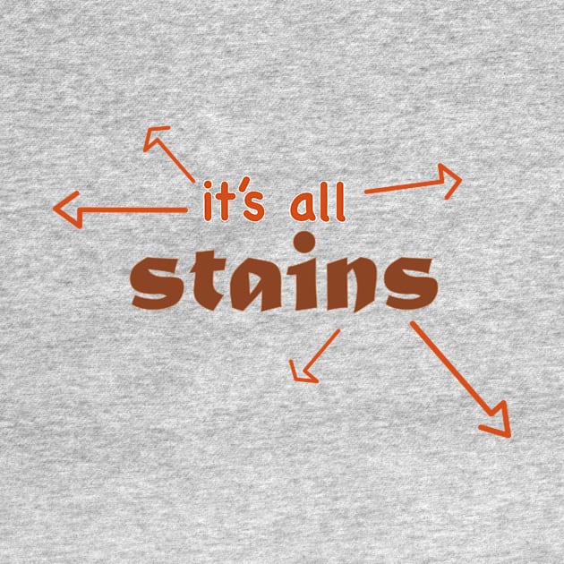 It's all stains by taxdollars